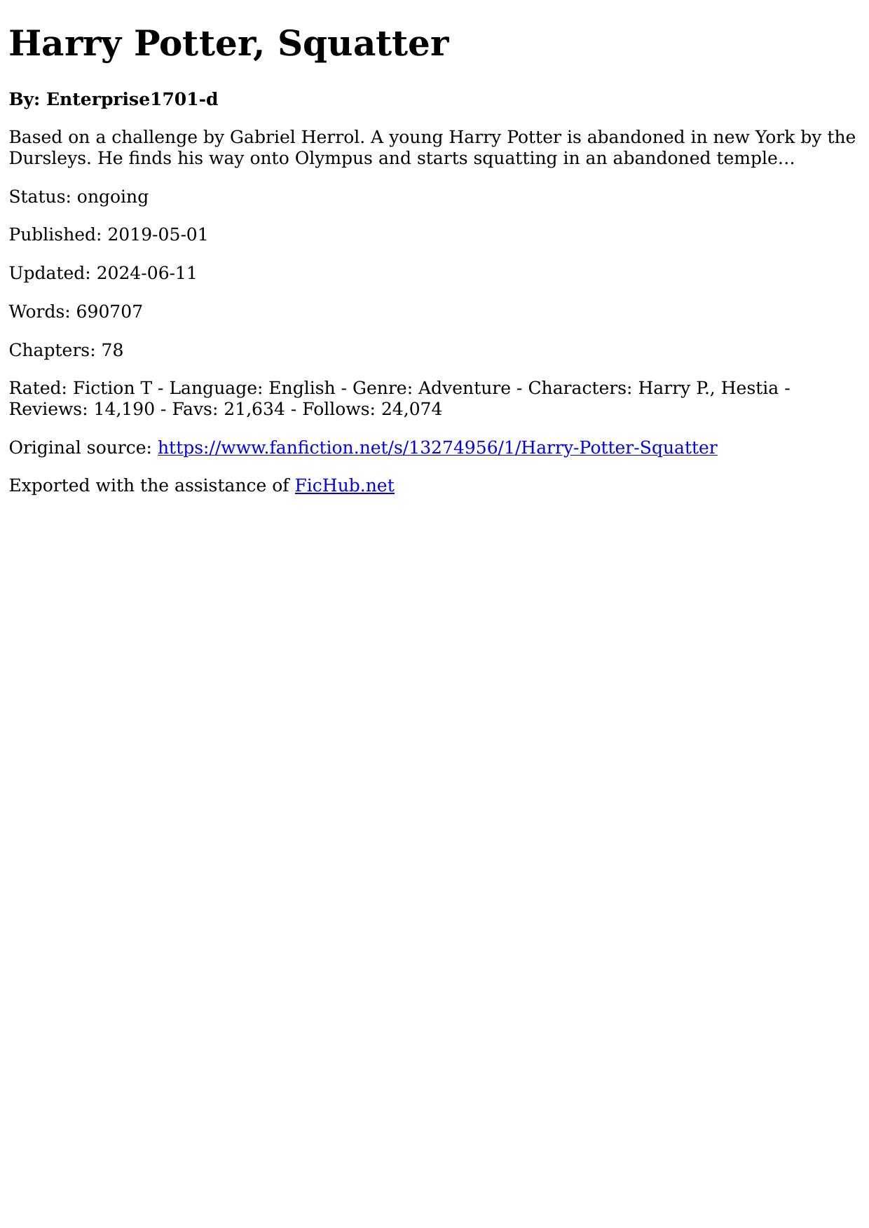 Harry Potter, Squatter