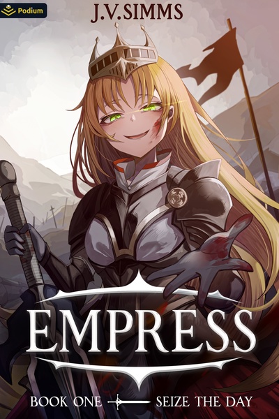 EMPRESS: A World Conquest Isekai